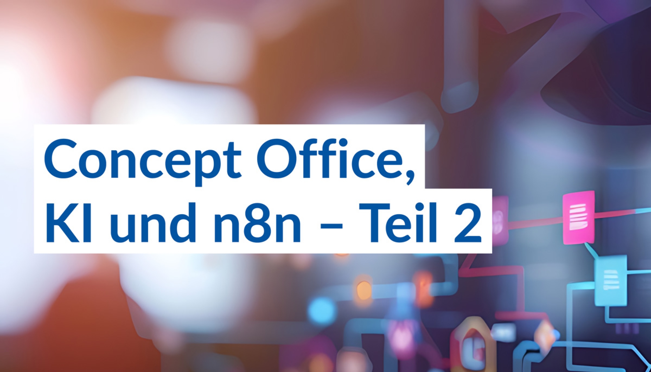 Concept Office, KI und n8n &ndash; Teil 2: KI-basierte Anschriftspr&uuml;fung